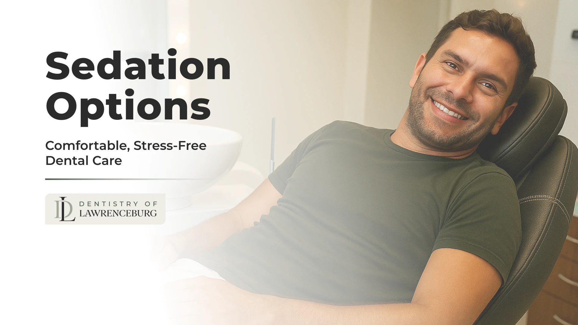 Sedation dentistry options in Lawrenceburg, TN at Dentistry of Lawrenceburg